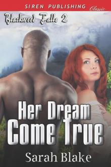 Her Dream Come True [Blackwood Falls 2] (Siren Publishing Classic) Read online
